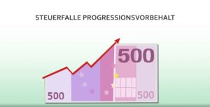 Steuerfalle Progressionsvorbehalt – Wann Steuerfreie Zuschüsse Zu Steuernachzahlungen Führen